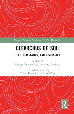 Clearchus of Soli: Text, Translation, and Discussion book