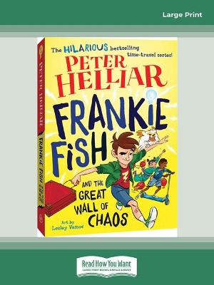 Frankie Fish and the Great Wall of Chaos: Frankie Fish #2 book