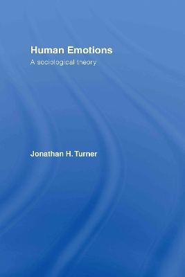 Human Emotions by Jonathan H. Turner