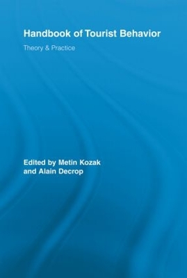 Handbook of Tourist Behavior by Metin Kozak