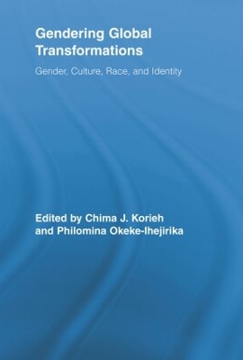 Gendering Global Transformations by Chima J. Korieh