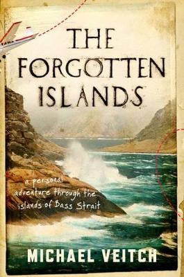 The The Forgotten Islands by Michael Veitch