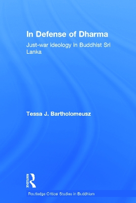 In Defense of Dharma by Tessa J Bartholomeusz
