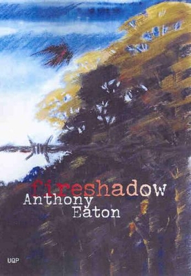 Fireshadow (New Edition) by Anthony Eaton