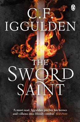 The Sword Saint: Empire of Salt Book III by C. F. Iggulden