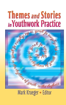 Themes and Stories in Youth Work Practice book