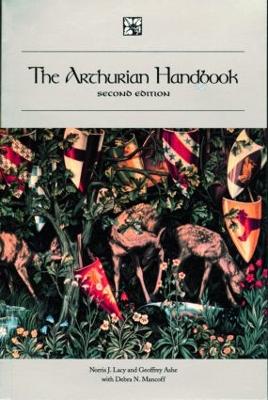 The Arthurian Handbook by Norris J. Lacy