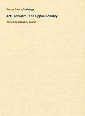 Art, Activism, and Oppositionality book