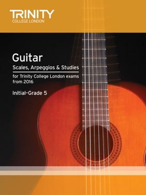 Trinity College London: Guitar & Plectrum Guitar Scales, Arpeggios & Studies Initial-Grade 5 from 20 book