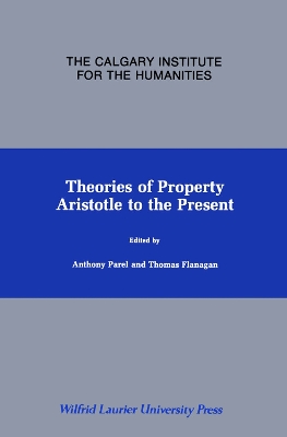 Theories of Property: Aristotle to the Present book