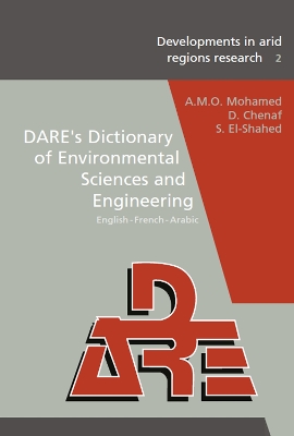 DARE's Dictionary of Environmental Sciences and Engineering by A.M.O. Mohamed