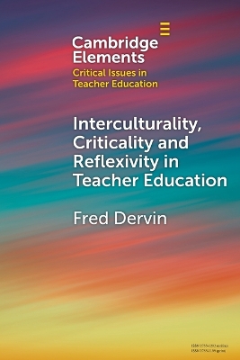 Interculturality, Criticality and Reflexivity in Teacher Education book