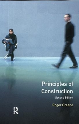 Principles of Construction by Roger Greeno