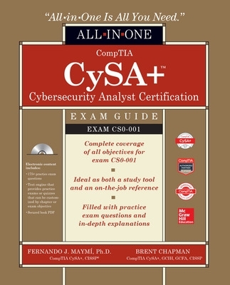 CompTIA CSA+ Cybersecurity Analyst Certification All-in-One Exam Guide (Exam CS0-001) book