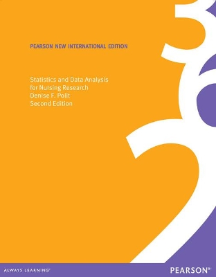 Statistics and Data Analysis for Nursing Research: Pearson New International Edition book