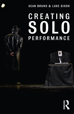 Creating Solo Performance by Sean Bruno