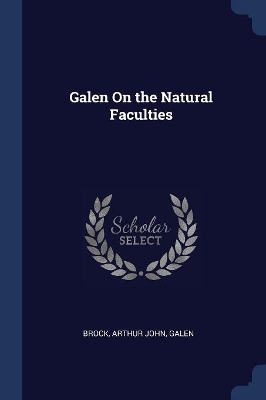 Galen on the Natural Faculties by Galen