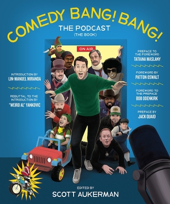 Comedy Bang! Bang! The Podcast: The Book book