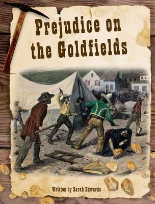 Prejudice on the Goldfields book