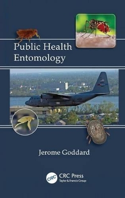 Public Health Entomology by Jerome Goddard