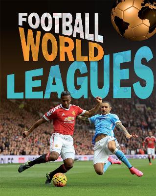Football World: Leagues by James Nixon