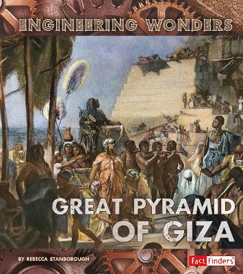 The The Great Pyramid of Giza by Rebecca Stanborough