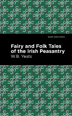 Fairy and Folk Tales of the Irish Peasantry book