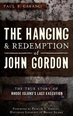 Hanging and Redemption of John Gordon book