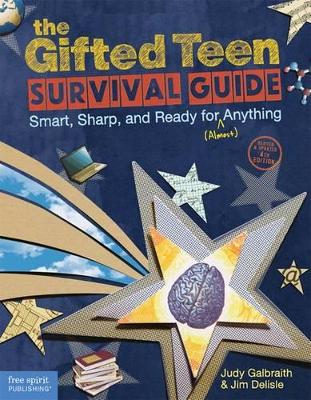 Gifted Teen Survival Guide by Judy Galbraith