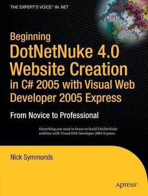 Beginning DotNetNuke 4.0 Website Creation in C# 2005 with Visual Web Developer 2005 Express book