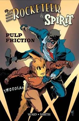 Rocketeer / The Spirit Pulp Friction book