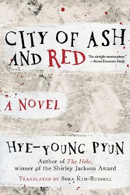 City of Ash and Red by Hye-Young Pyun