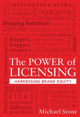 The Power of Licensing: Harnessing Brand Equity: Harnessing Brand Equity book