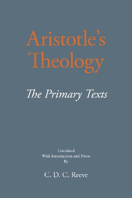 Aristotle's Theology: The Primary Texts book