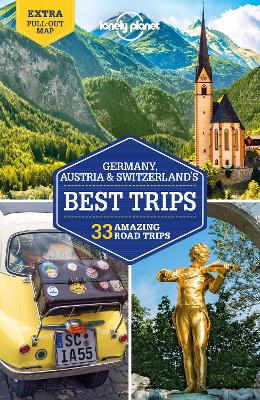 Lonely Planet Germany, Austria & Switzerland's Best Trips book