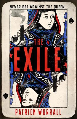 The Exile: From the author of the bestselling THE PARTISAN by Patrick Worrall