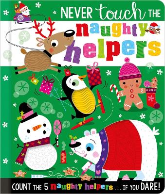 Never Touch the Naughty Helpers book