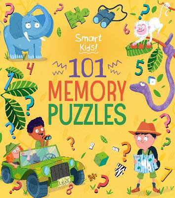 Smart Kids! 101 Memory Puzzles by Diego Funck