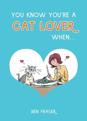 You Know You're a Cat Lover When... book