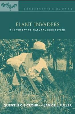 PLANT INVADERS by Quentin C.B. Cronk