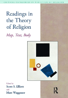 Readings in the Theory of Religion by Scott S. Elliott