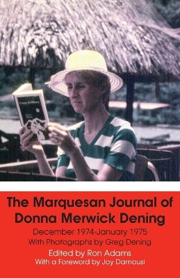 The Marquesan Journal of Donna Merwick Dening book