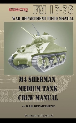 M4 Sherman Medium Tank Crew Manual book