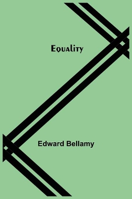 Equality by Edward Bellamy