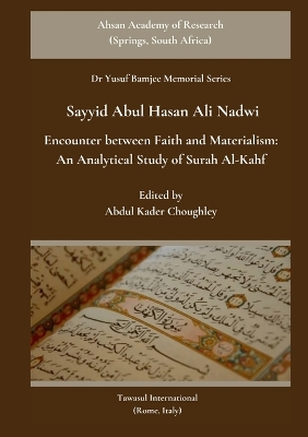 Encounter between Faith and Materialism: An Analytical Study of Surah Al-Kahf book