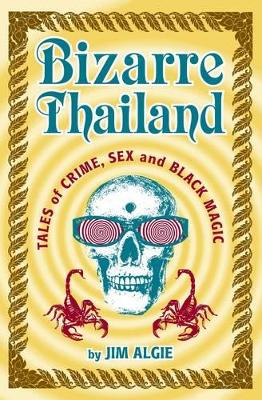 Bizarre Thailand book