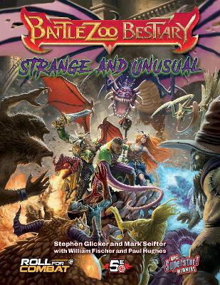 Battlezoo Bestiary: Strange & Unusual (5e) book