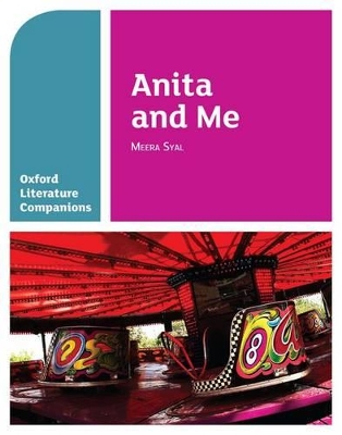 Oxford Literature Companions: Anita and Me book