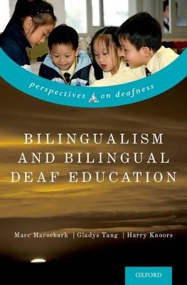 Bilingualism and Bilingual Deaf Education book