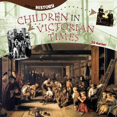 Children in Victorian Times book